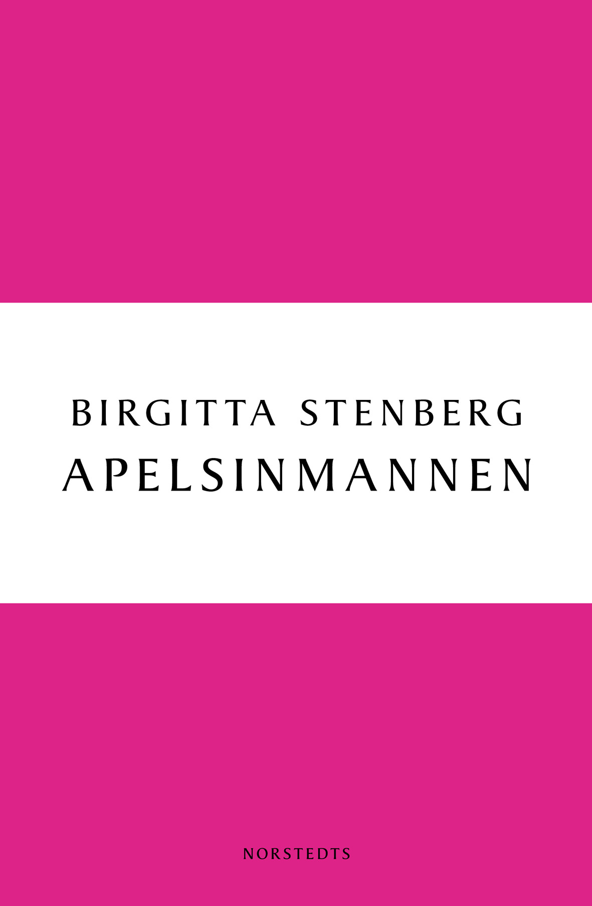 Apelsinmannen Birgitta Stenberg Pocket