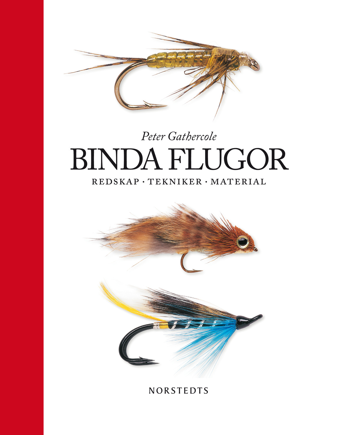 Binda flugor