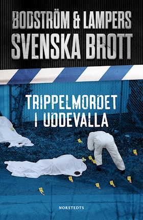 Svenska brott - Trippelmordet i Uddevalla