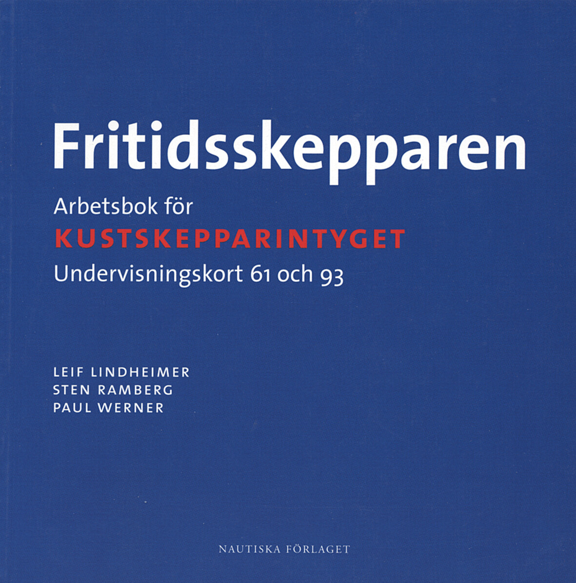 Fritidsskepparen. Arbetsbok