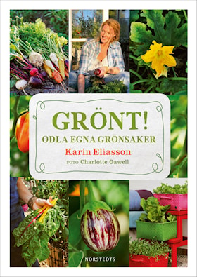 Grönt! Odla egna grönsaker