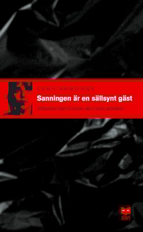 Sanningen är en sällsynt gäst