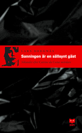 Sanningen är en sällsynt gäst