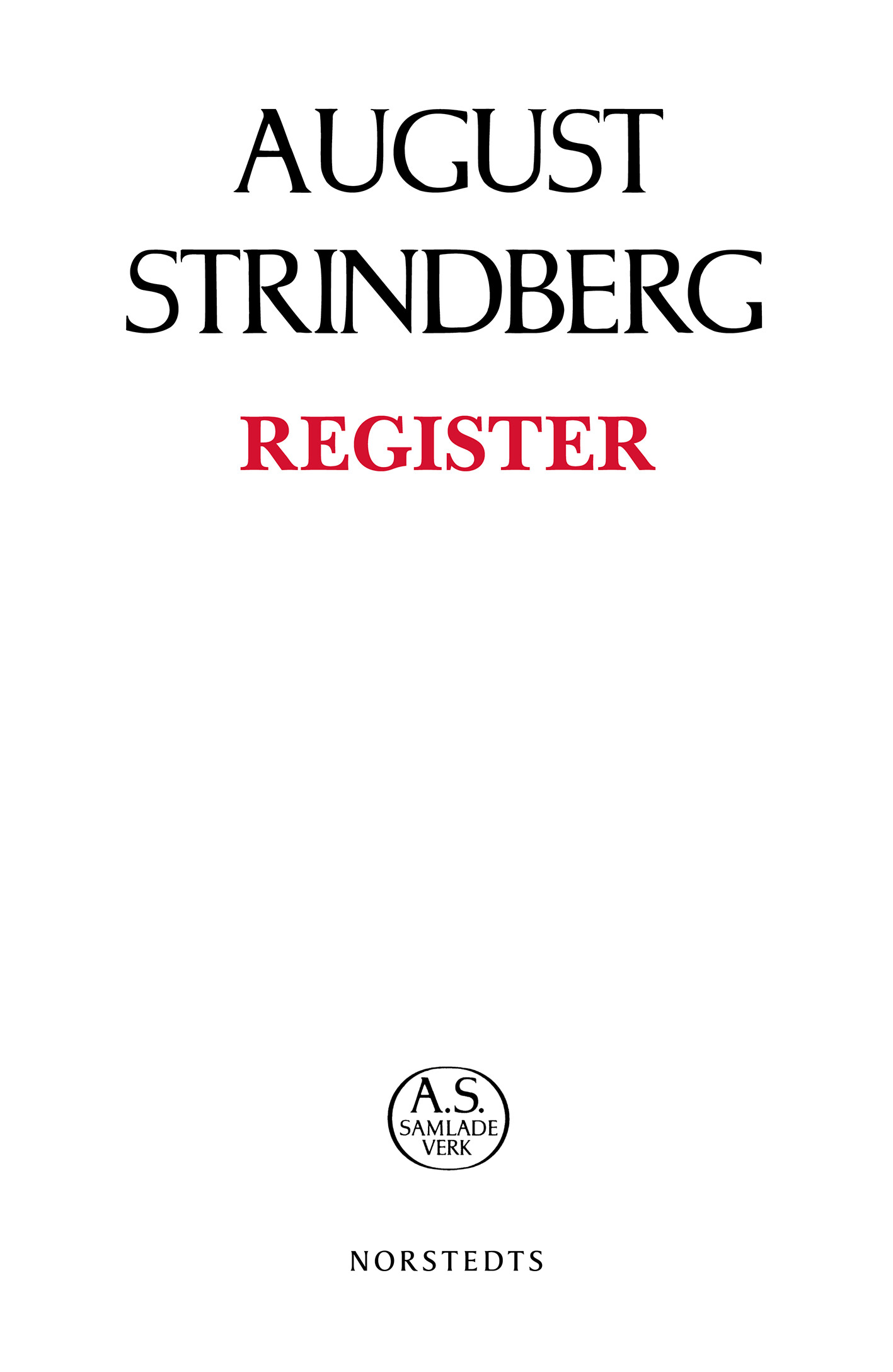 August Strindbergs Samlade Verk - Register
