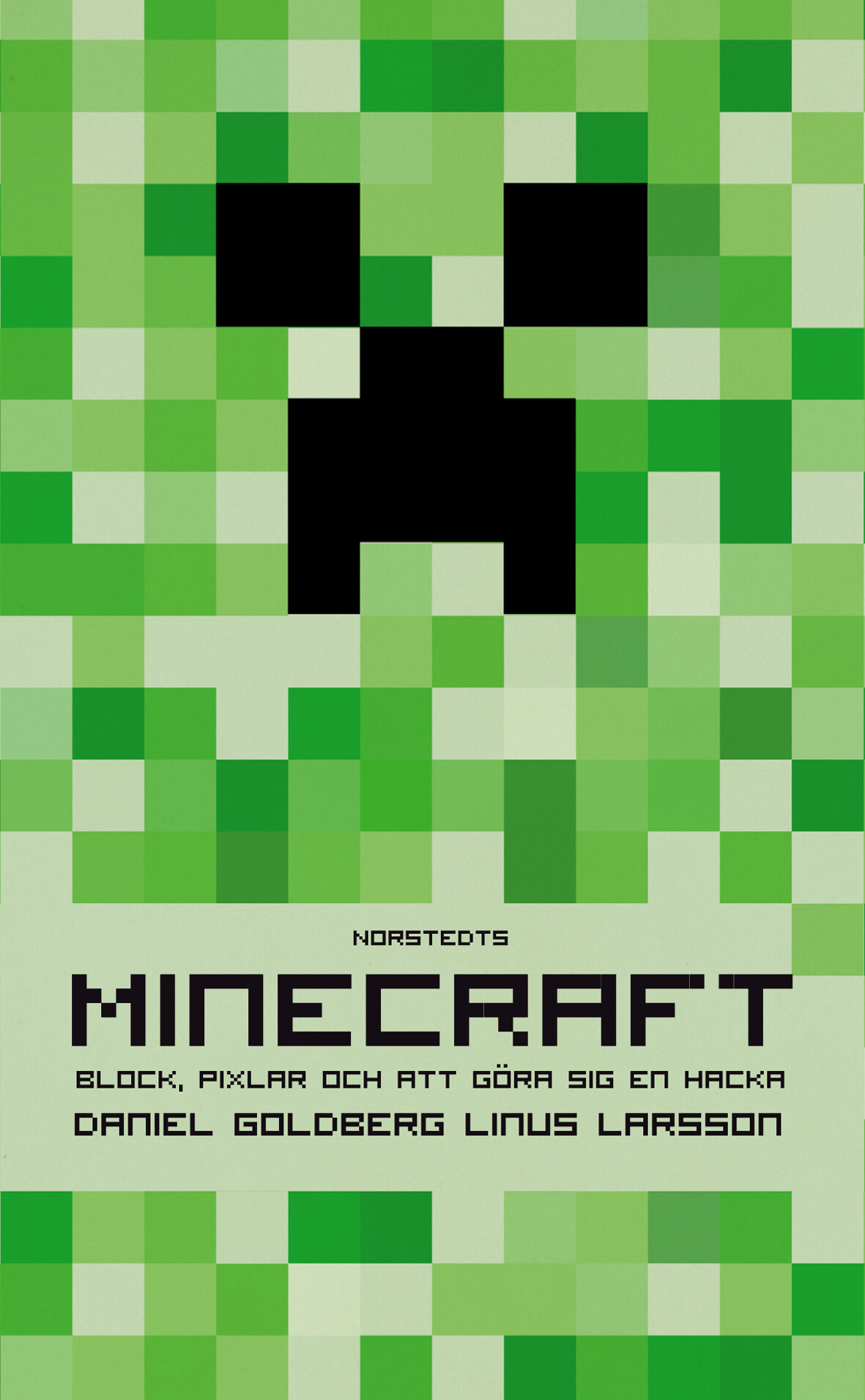 Minecraft: block, pixlar och att göra sig en hacka