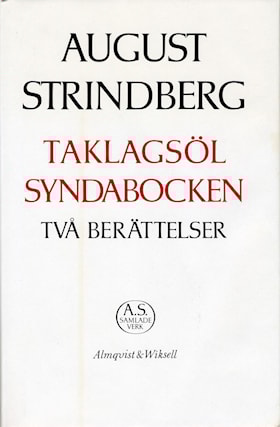 Två berättelser : Taklagsöl ; Syndabocken