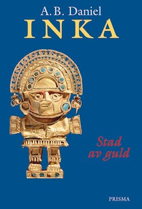 Inka 2. Stad av guld
