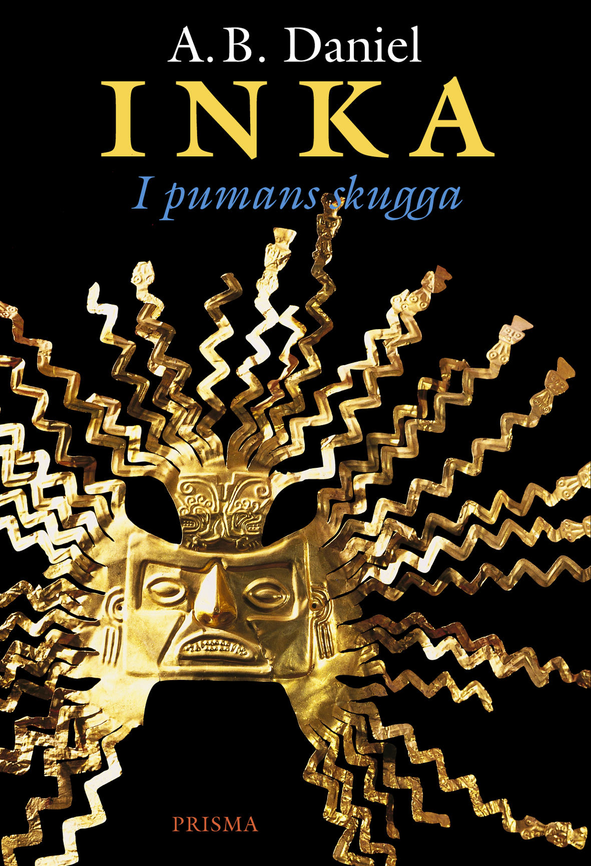 Inka 1. I pumans skugga