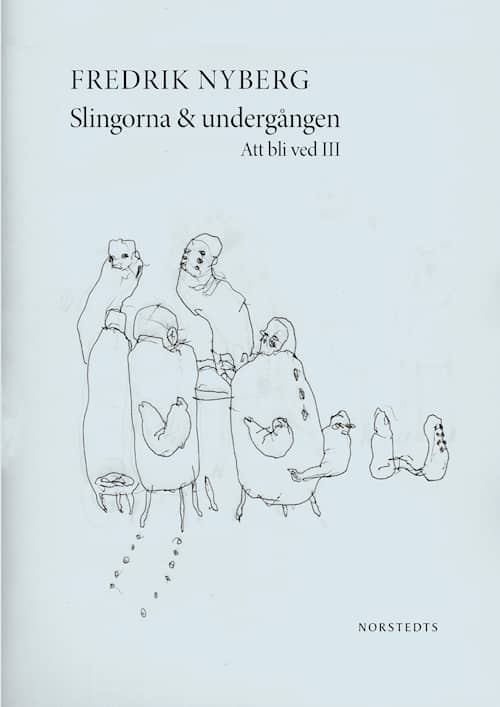 Slingorna & undergången