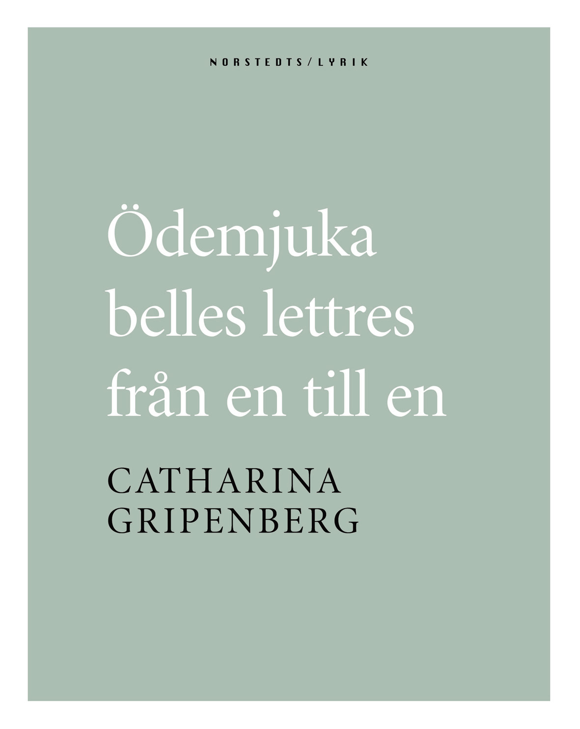 Ödemjuka belles lettres från en till en