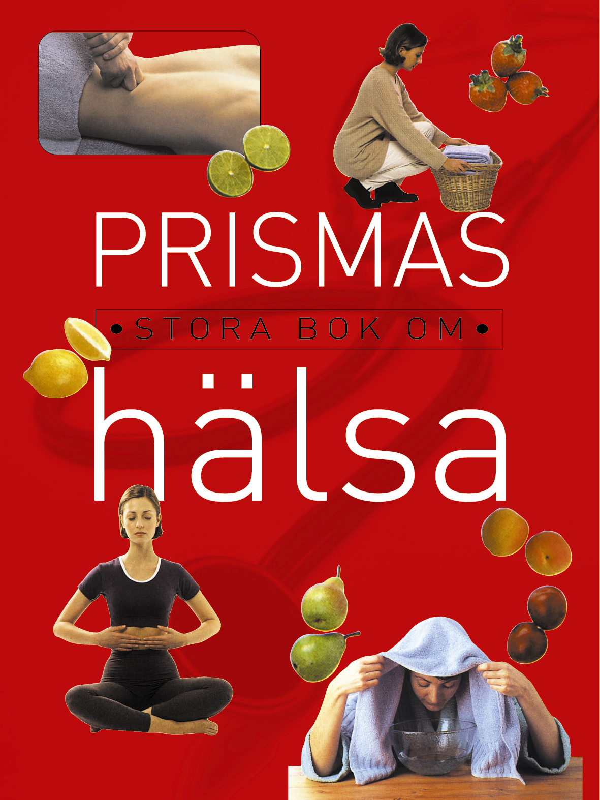 Prismas stora bok om hälsa