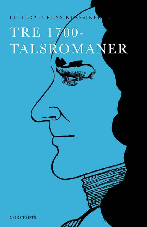 Litteraturens klassiker: Tre 1700-talsromaner