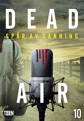 Dead Air S1A10 Spår av sanning