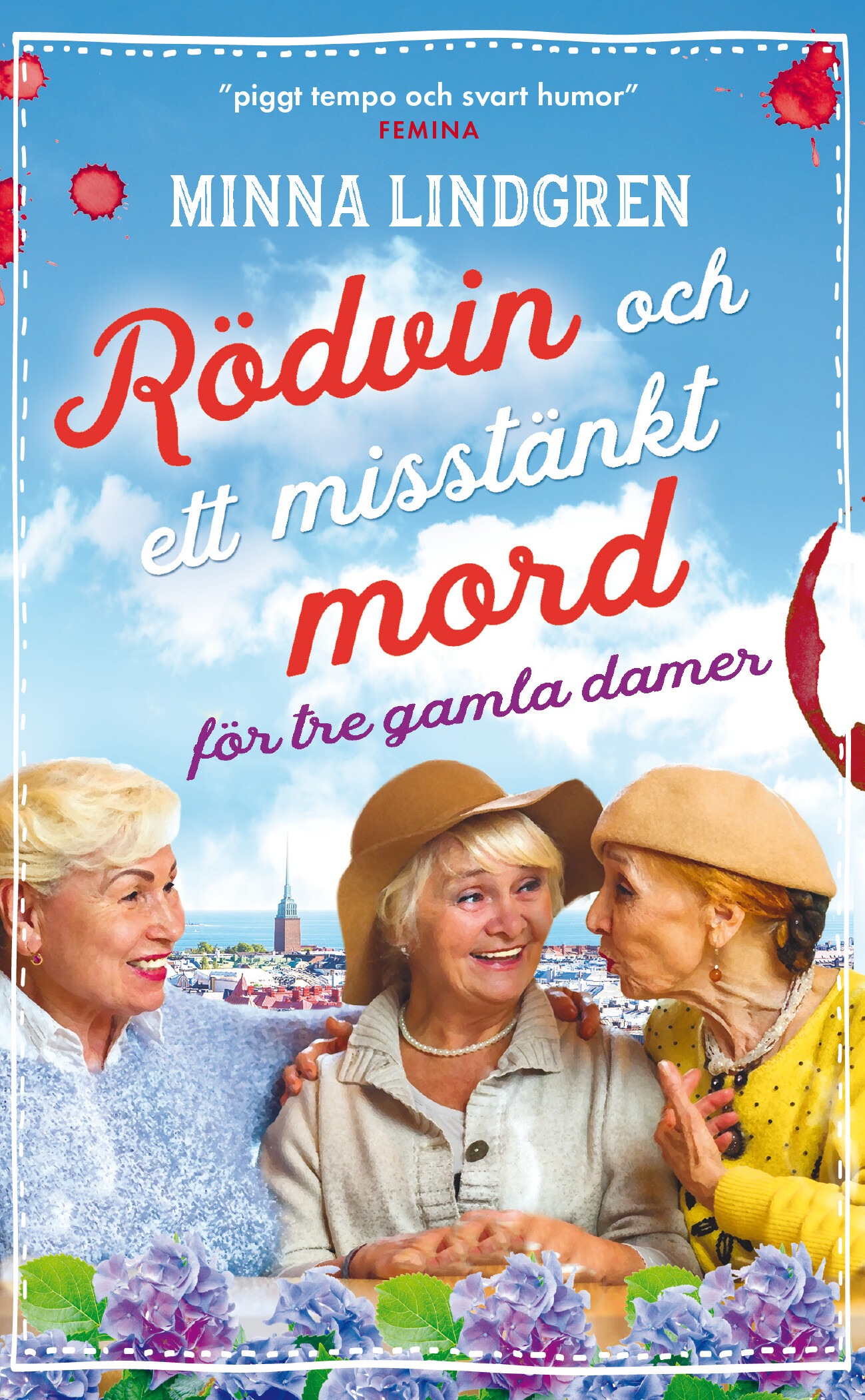 Rödvin och ett misstänkt mord för tre gamla damer