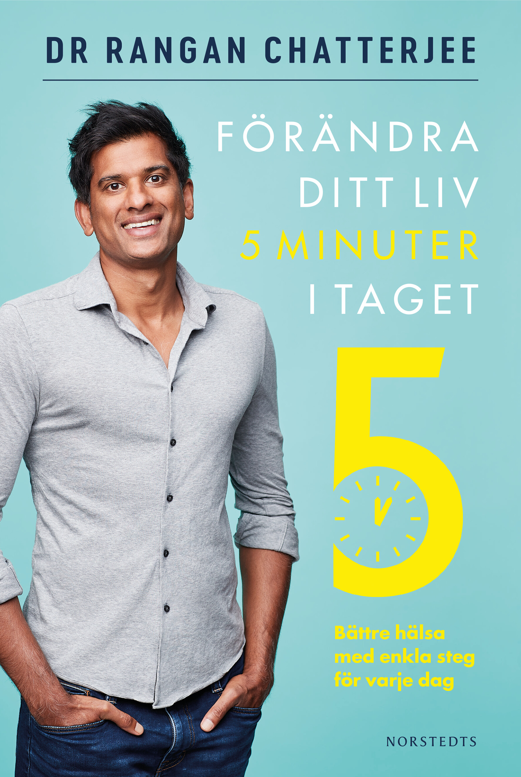 Förändra ditt liv 5 minuter i taget