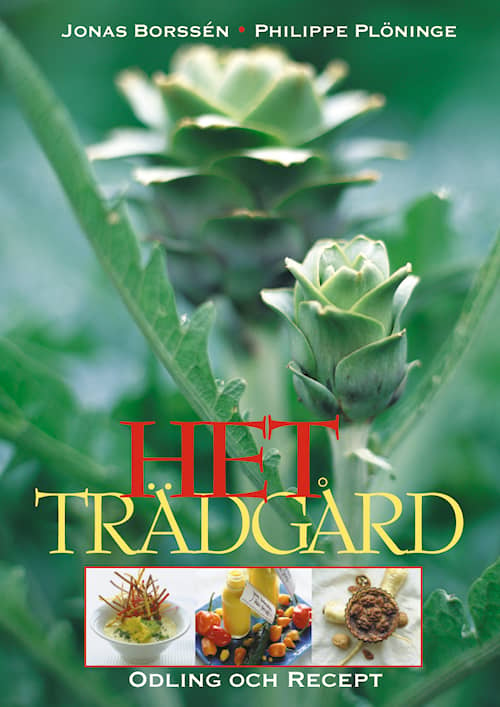 Het trädgård - odling och recept