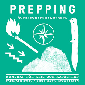 Prepping: Överlevnadshandboken