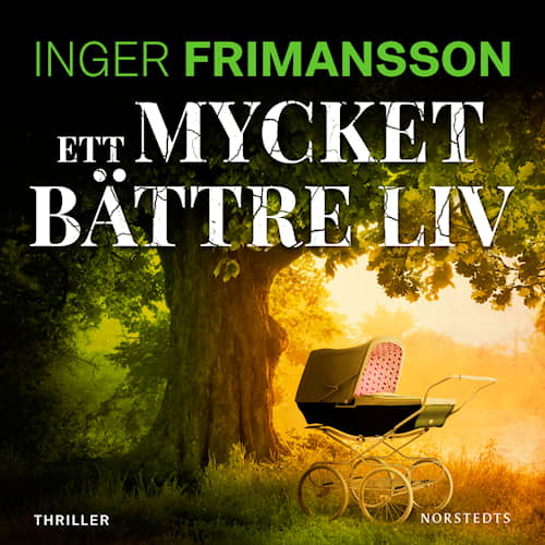 Ett mycket bättre liv