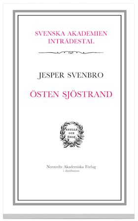 Svenska Akademiens inträdestal: Östen Sjöstrand