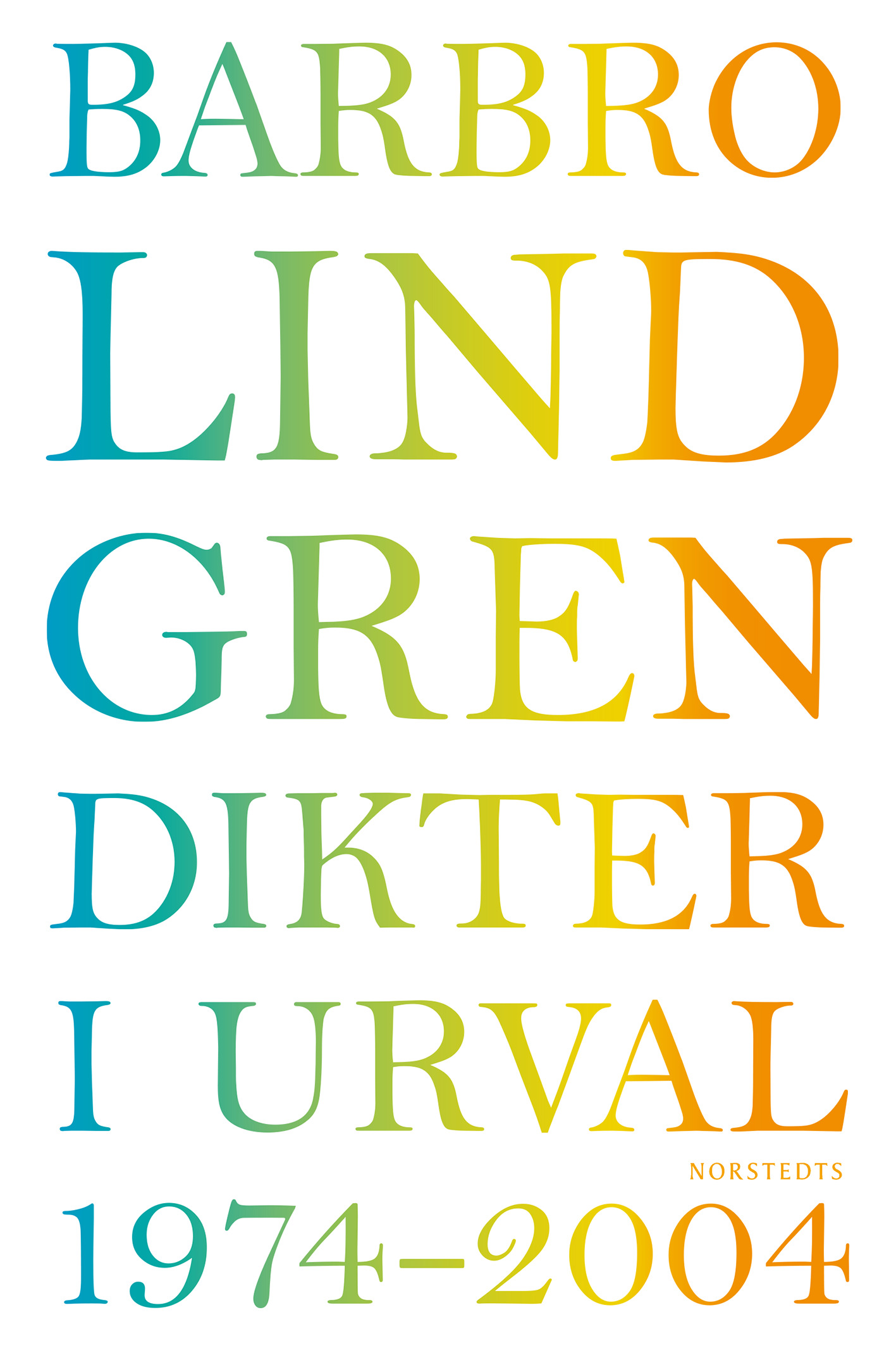 Dikter i urval 1974-2004