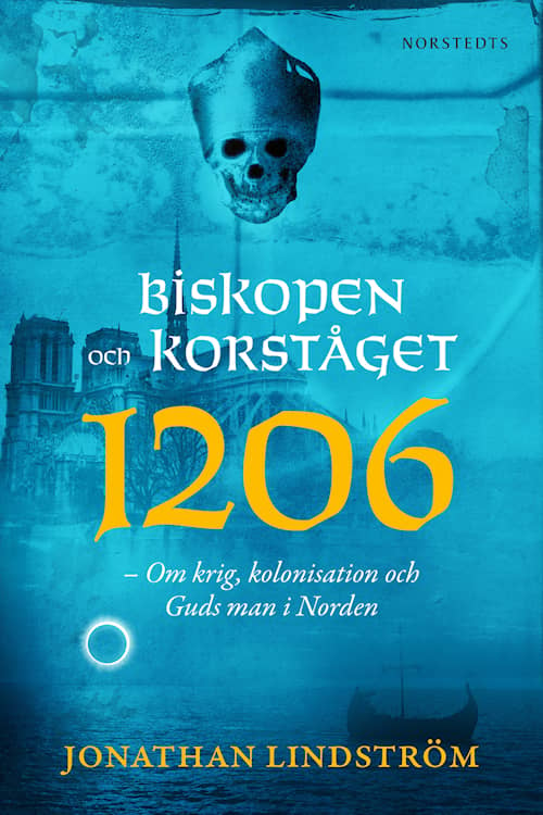 Biskopen och korståget 1206