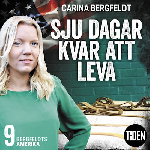 Bergfeldts Amerika S1A9 Sju dagar kvar att leva