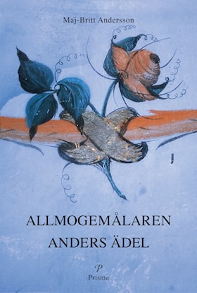 Allmogemålaren Anders Ädel