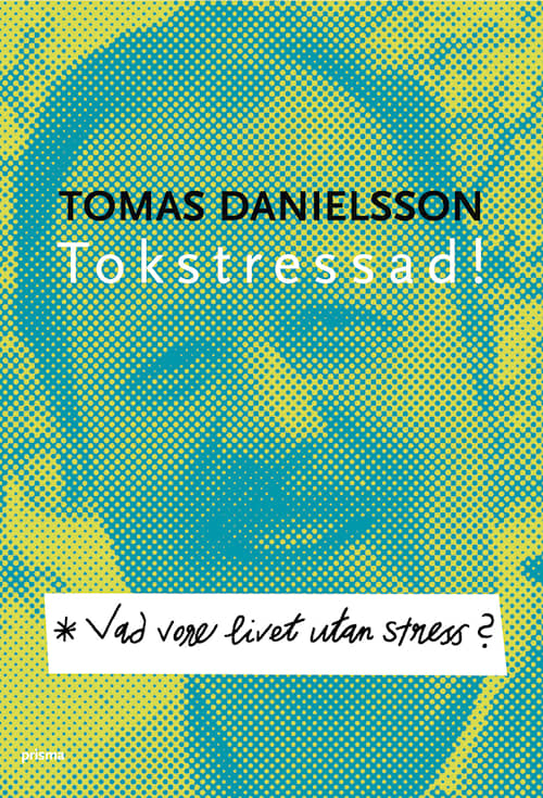 Vad vore livet utan stress?