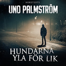 Hundarna yla för lik