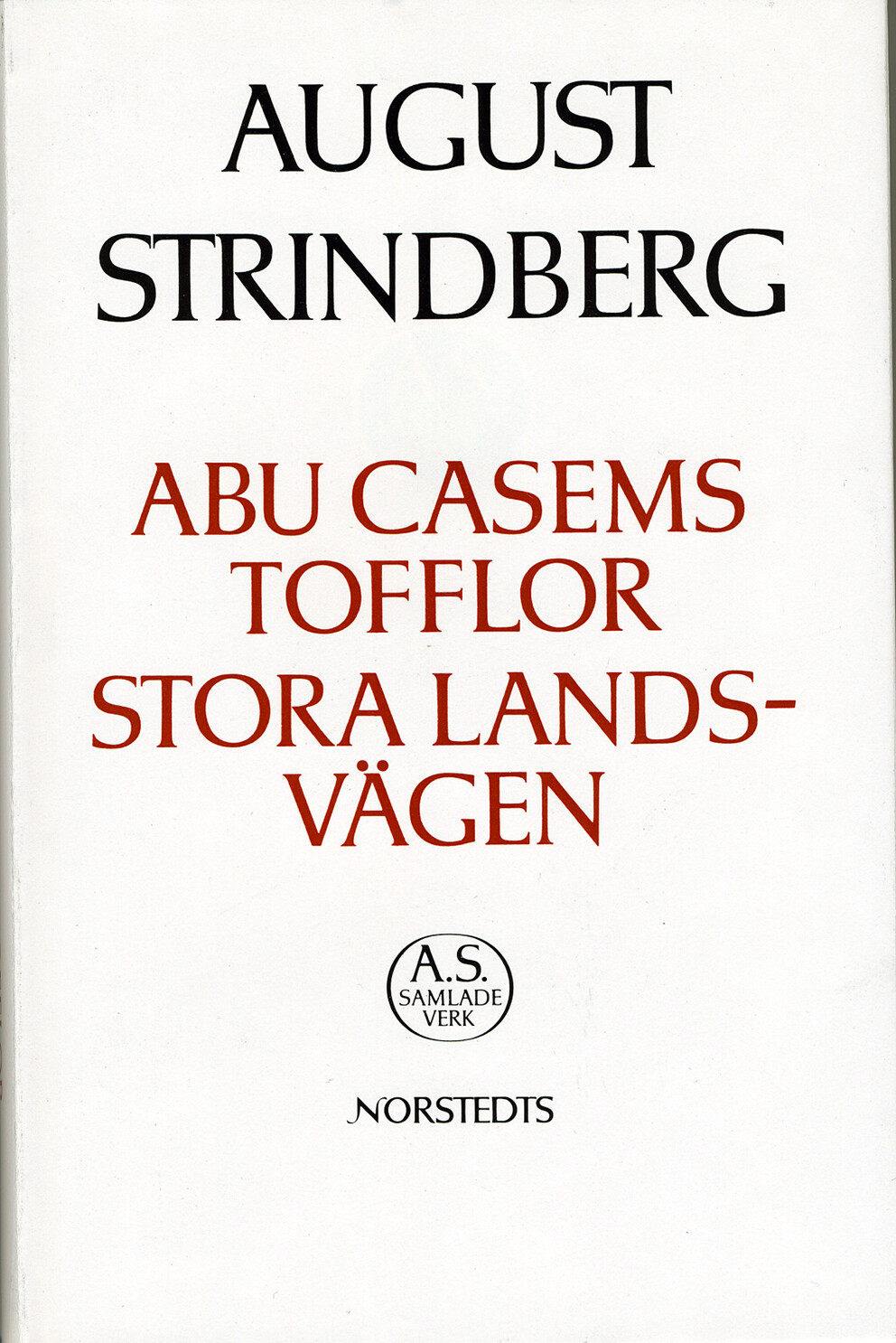 Abu Casems tofflor ; Stora landsvägen