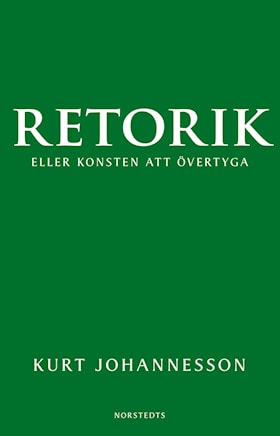 Retorik eller konsten att övertyga