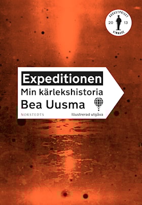 Expeditionen. Min kärlekshistoria (illustrerad utgåva)