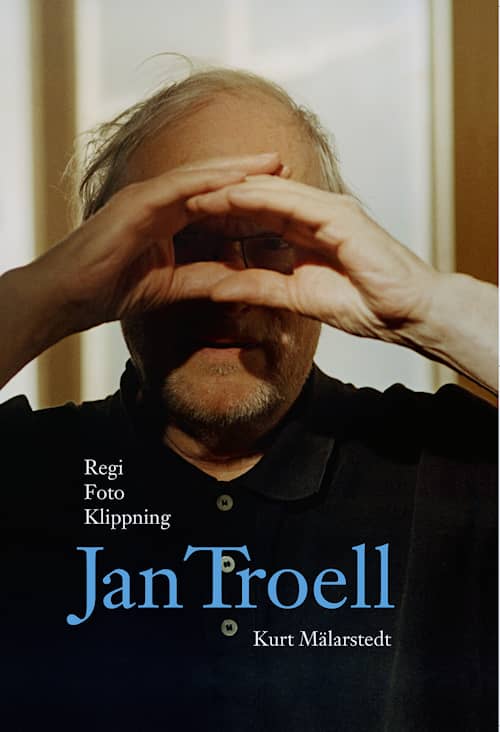 Regi, foto, klippning: Jan Troell