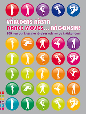 Världens bästa dance moves ... någonsin!