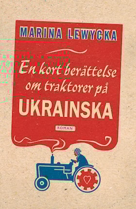 En kort berättelse om traktorer på ukrainska