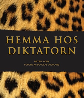 Hemma hos diktatorn