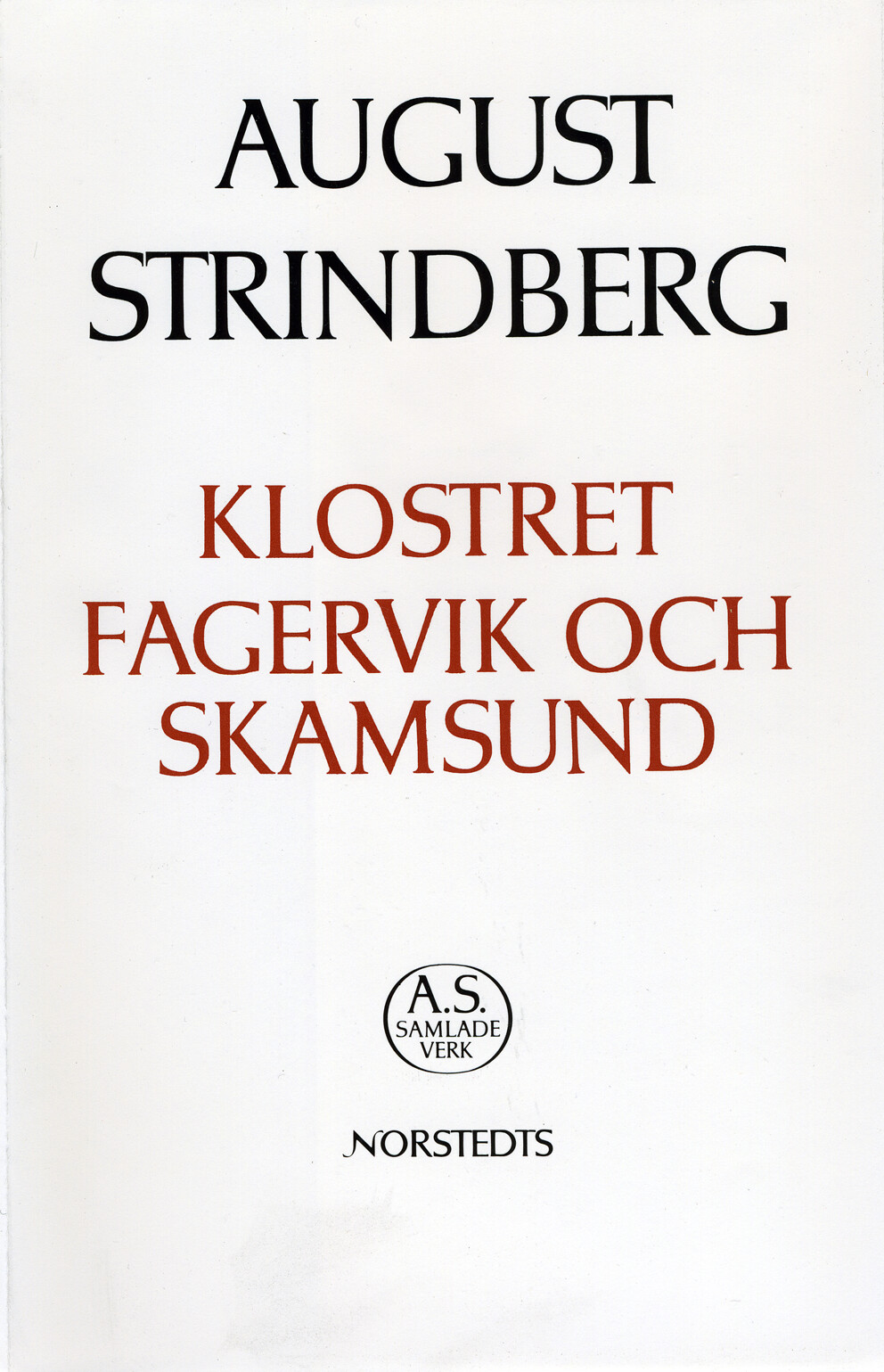 Klostret ; Fagervik och Skamsund