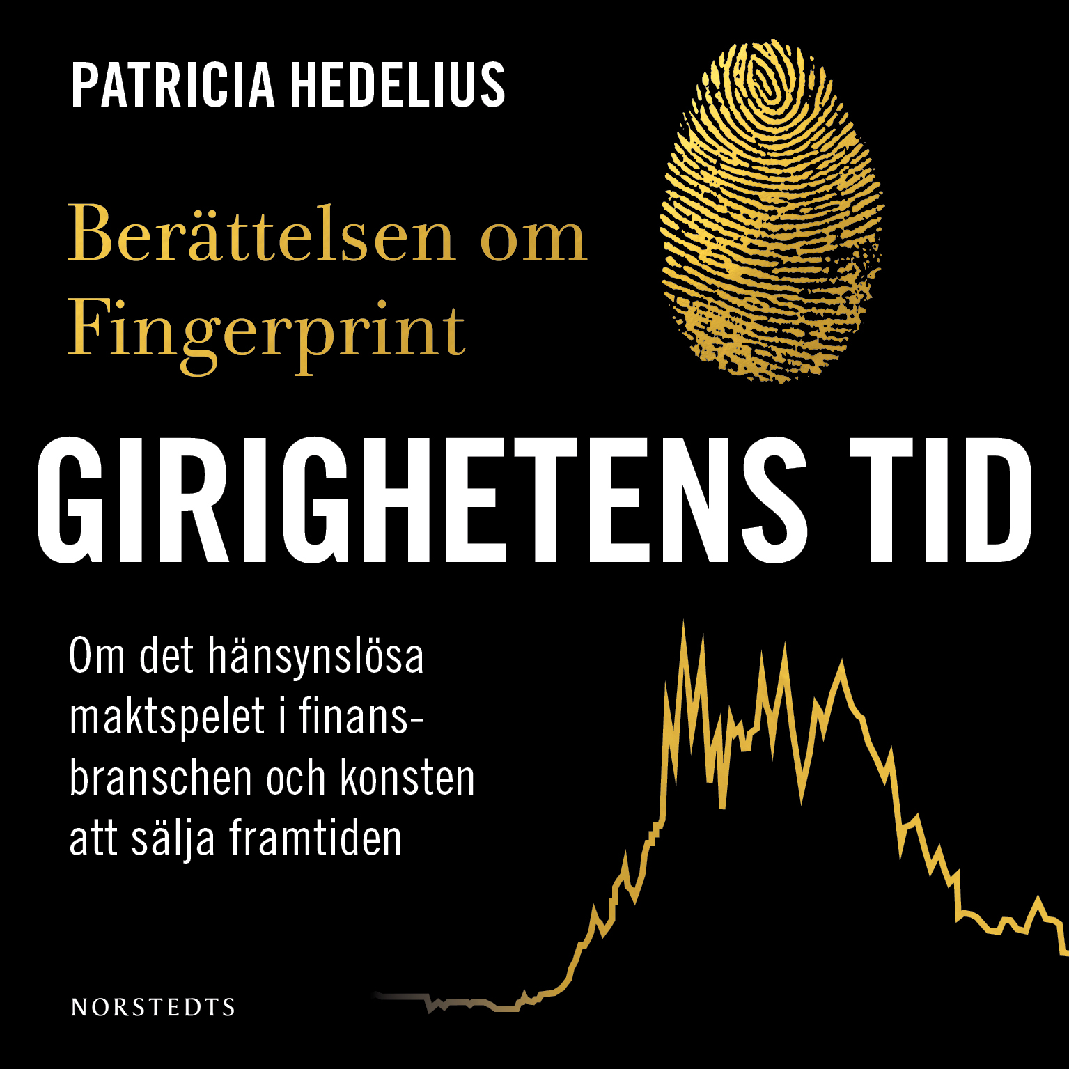 Girighetens tid