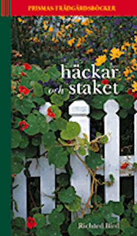 Häckar och staket