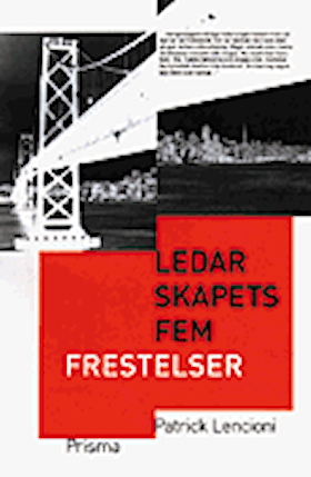 Ledarskapets fem frestelser