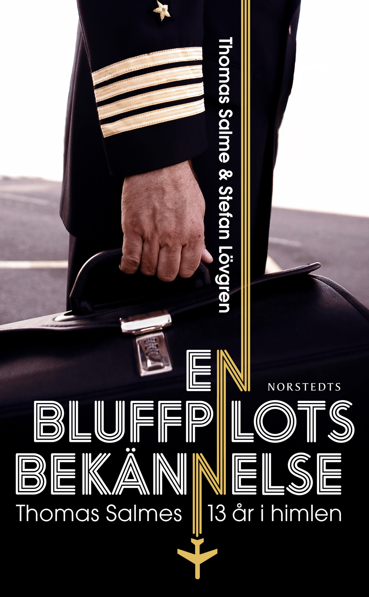 En bluffpilots bekännelse