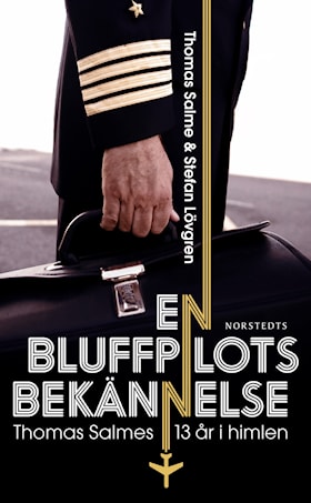 En bluffpilots bekännelse