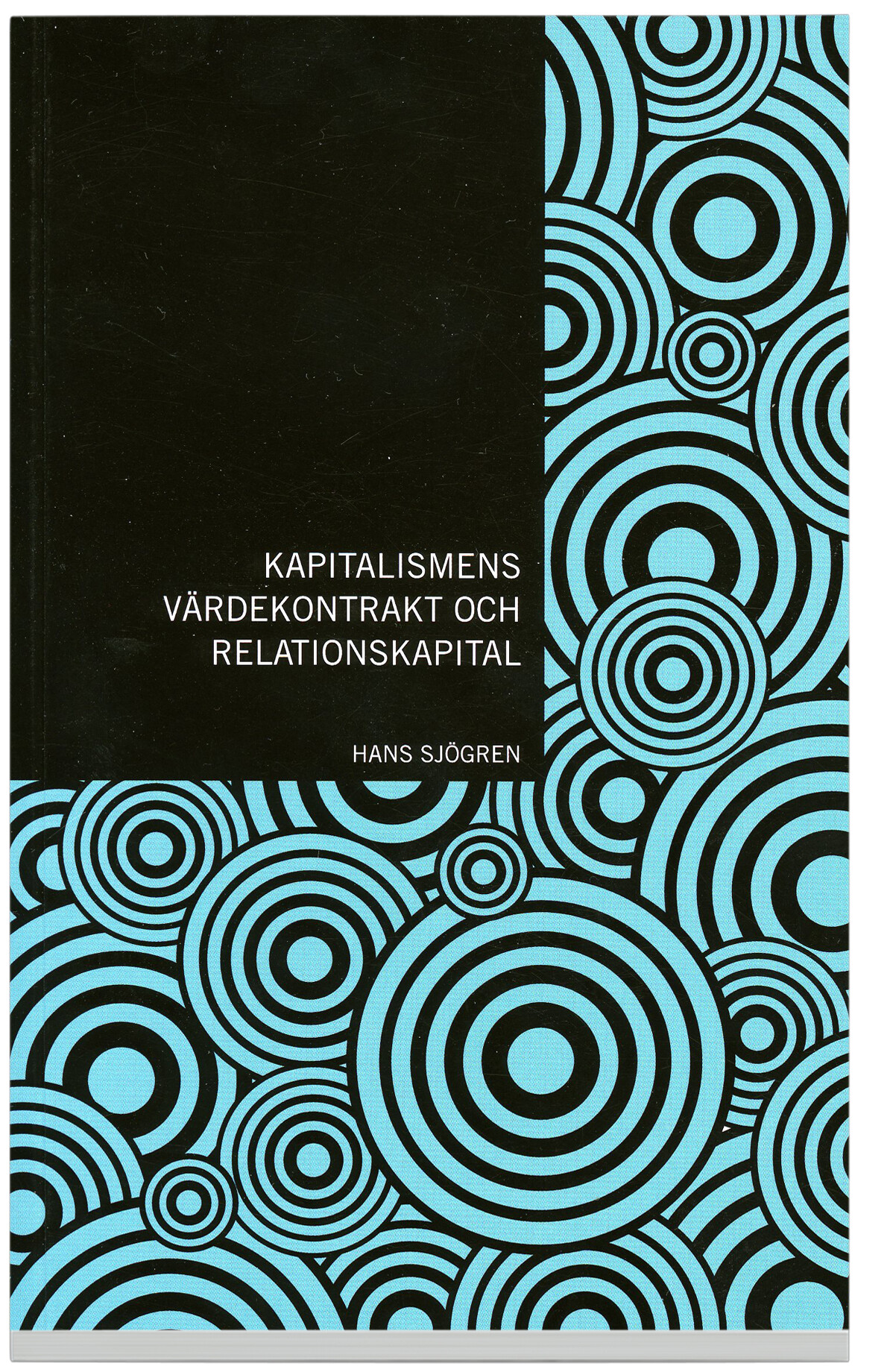 Kapitalismens värdekontrakt och relationskapital