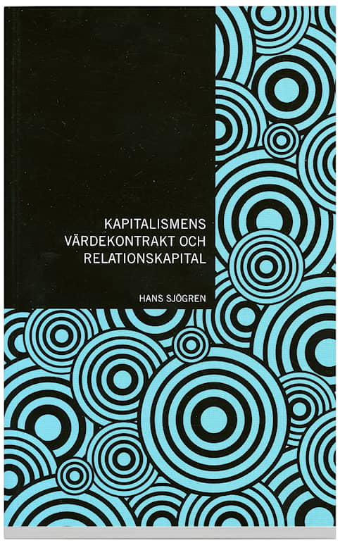 Kapitalismens värdekontrakt och relationskapital