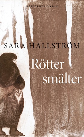 Rötter smälter