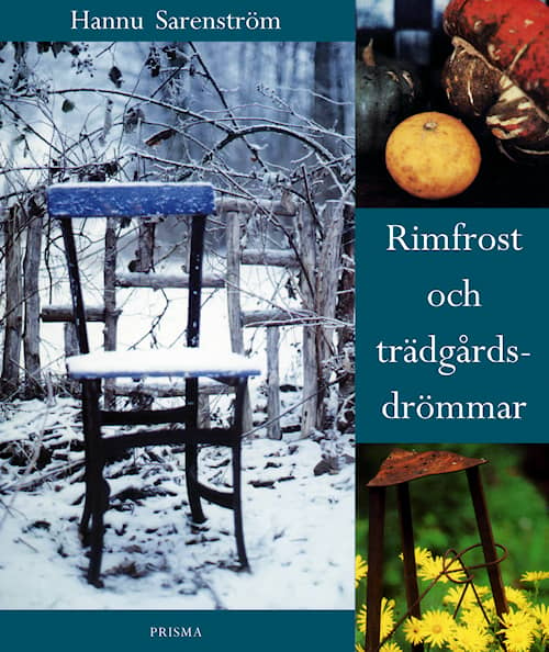 Rimfrost och trädgårdsdrömmar