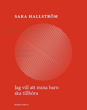 Jag vill att mina barn ska tillhöra