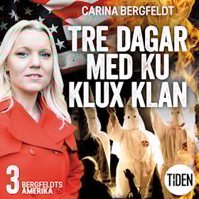 Bergfeldts Amerika S2A1 Tre dagar med Ku Klux Klan