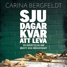 Sju dagar kvar att leva