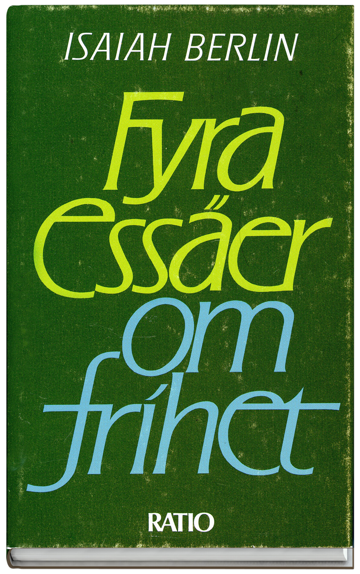Fyra essäer om frihet